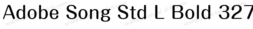 Adobe Song Std L Bold 3273字体转换